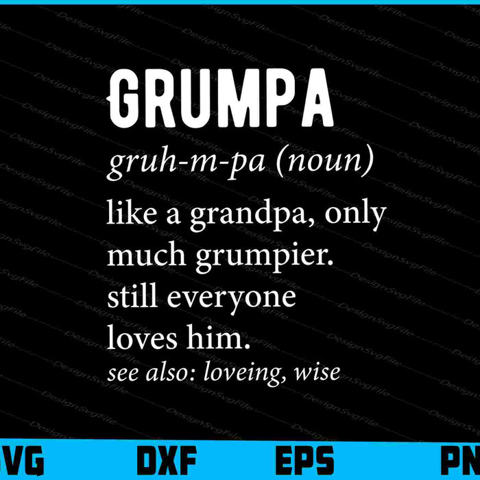 Grumpa Definition - Grandpa Fathers Day Gift SVG