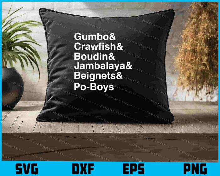 Gumbo, Crawfish, Boudin, Jambalaya, Beignets, and Po-Boys SVG