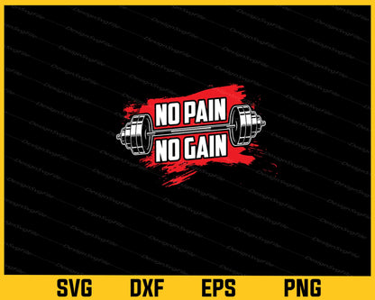 Gym No Pain No Gain Fitness Svg Cutting Printable File  - Premium Cutting Files in SVG, PNG & EPS Formats - Premium SVG Cutting Files for Crafts