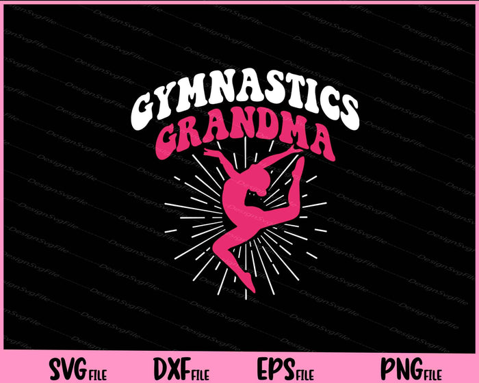 Gymnastics Grandma Svg Cutting Printable Files  - Premium Cutting Files in SVG, PNG & EPS Formats - Premium SVG Cutting Files for Crafts