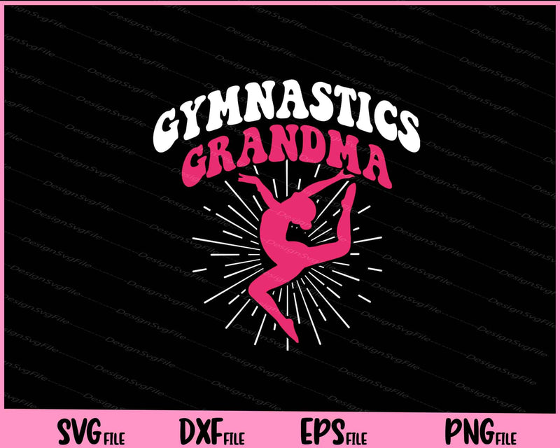 Gymnastics Grandma Svg Cutting Printable Files