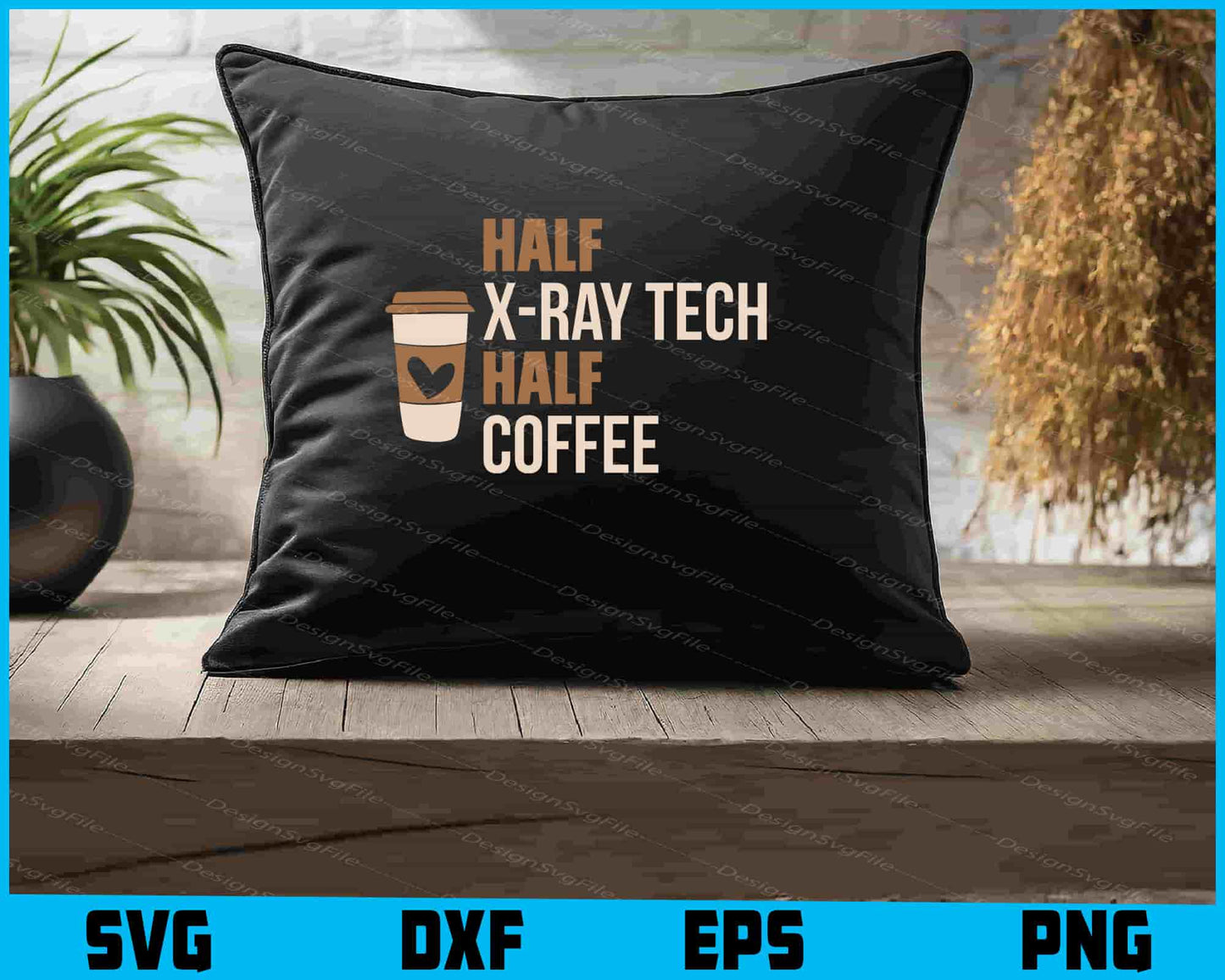 Half  X-Ray Tech Half Coffee SVG