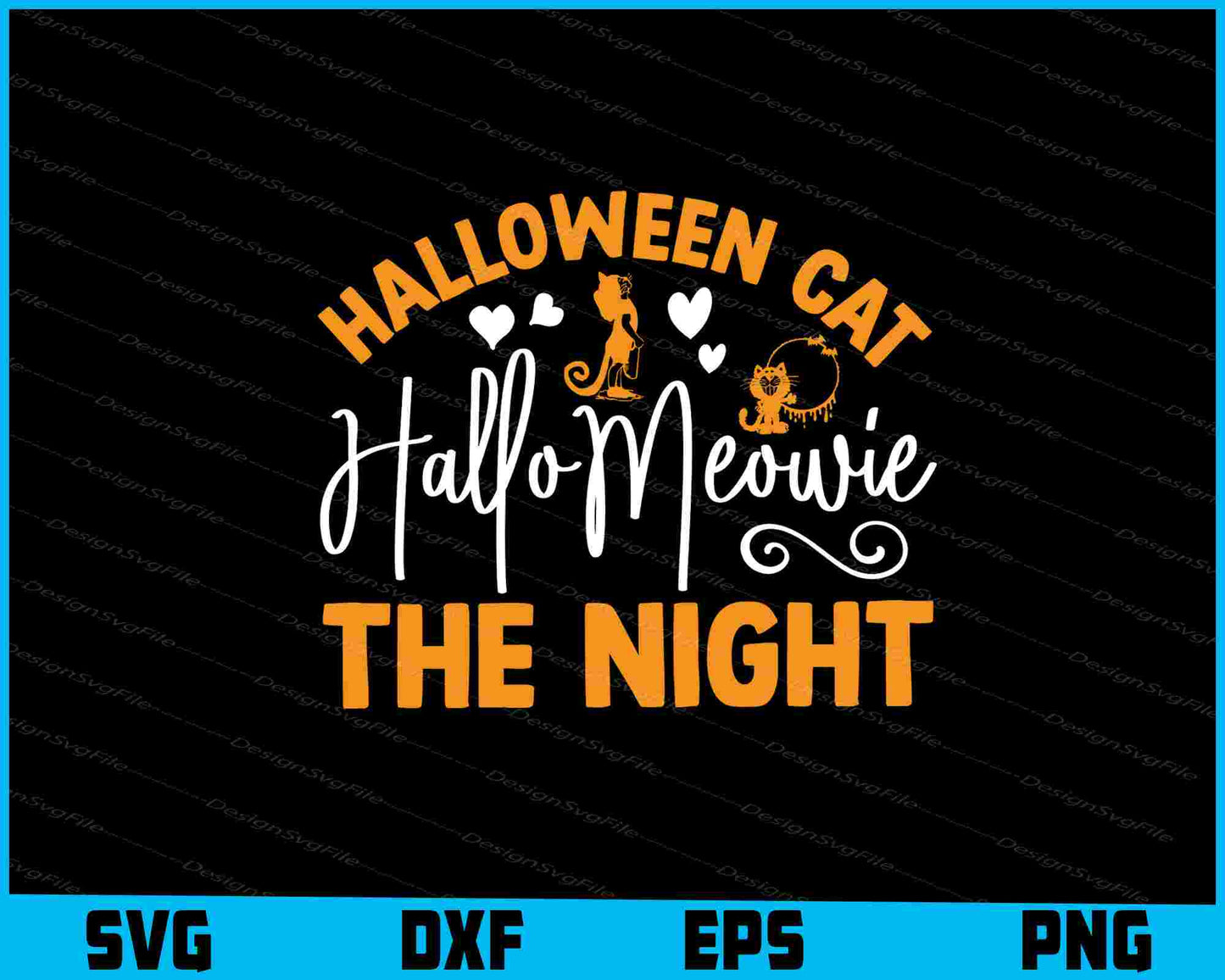 Halloween Cat Halloween The Night Svg Png Design Funny Quotes files  - Premium Cutting Files in SVG, PNG & EPS Formats - Premium SVG Cutting Files for Crafts