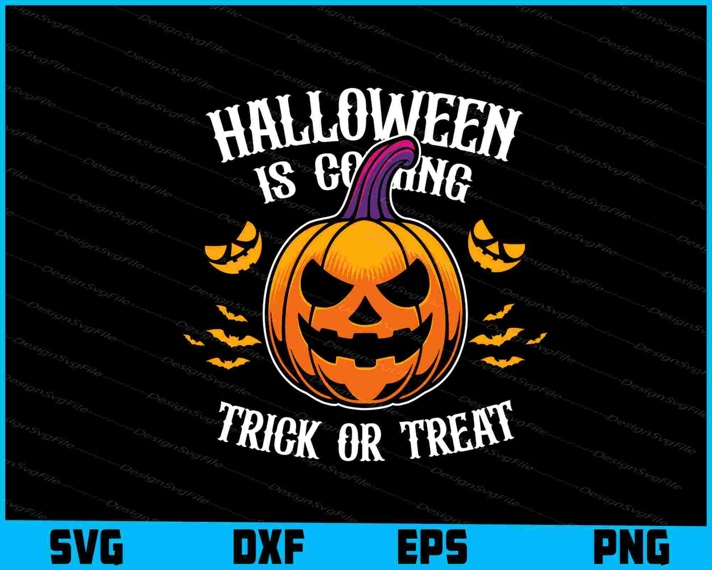 Halloween Is Goming Trick Or Treat Svg Png Digital Sublimation Print File  - Premium Cutting Files in SVG, PNG & EPS Formats - Premium SVG Cutting Files for Crafts