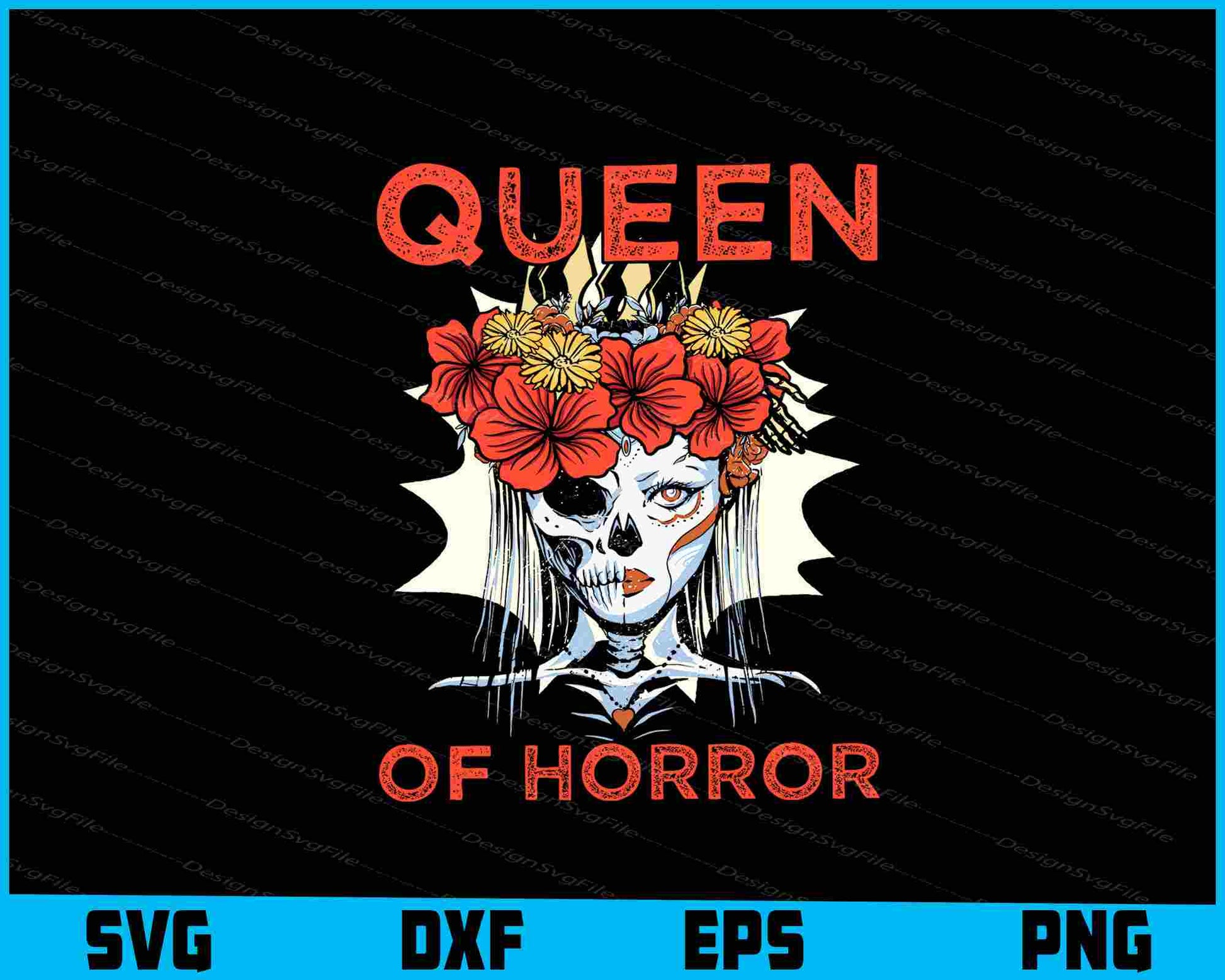 Halloween Queen Of Horror SVG PNG Design Printable File  - Premium Cutting Files in SVG, PNG & EPS Formats - Premium SVG Cutting Files for Crafts