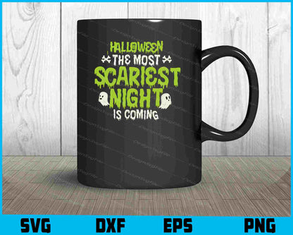 Halloween The Most Scariest Night Svg Png Digital Sublimation Print File  - Premium Cutting Files in SVG, PNG & EPS Formats - Premium SVG Cutting Files for Crafts