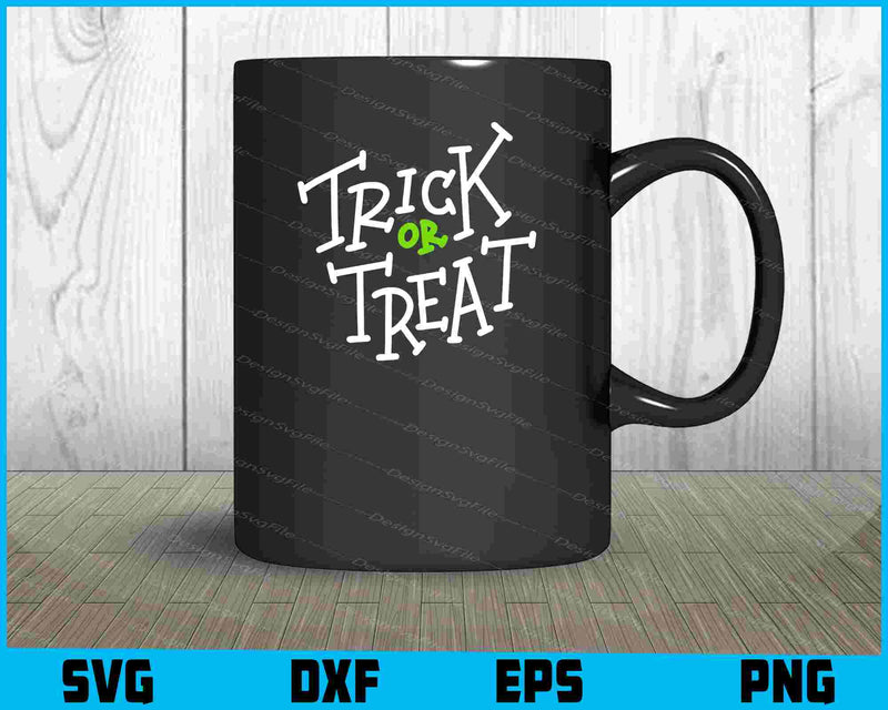 Halloween Trick Or Treat Svg Png Design Funny Quotes files  - Premium Cutting Files in SVG, PNG & EPS Formats - Premium SVG Cutting Files for Crafts