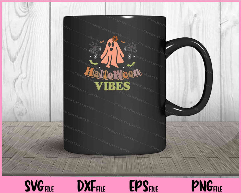 Halloween Vibes Svg Cutting Printable Files  - Premium Cutting Files in SVG, PNG & EPS Formats - Premium SVG Cutting Files for Crafts