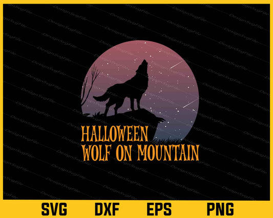 Halloween Wolf Mountain Scary Svg Cutting Printable File  - Premium Cutting Files in SVG, PNG & EPS Formats - Premium SVG Cutting Files for Crafts