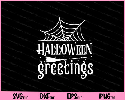 Halloween greetings Halloween Svg Cutting Printable Files  - Premium Cutting Files in SVG, PNG & EPS Formats - Premium SVG Cutting Files for Crafts