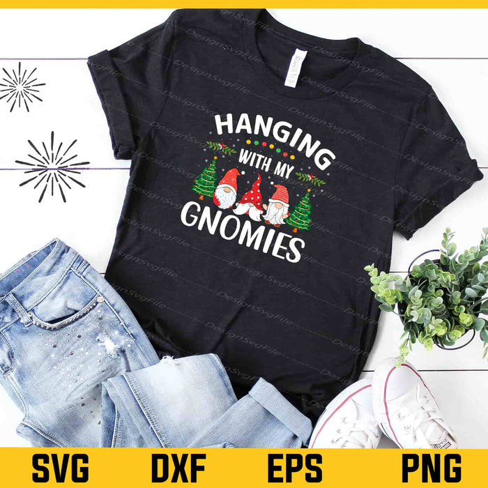 Hanging With My Gnomies Christmas Svg Cutting Printable File  - Premium Cutting Files in SVG, PNG & EPS Formats - Premium SVG Cutting Files for Crafts