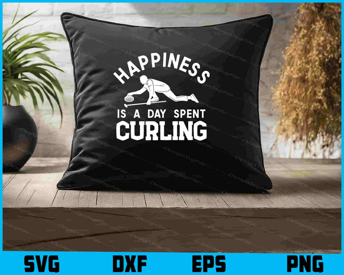 Happiness Is a Day Spent Curling SVG