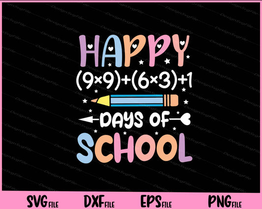 Happy 100 Days Of School Svg Cutting Printable Files  - Premium Cutting Files in SVG, PNG & EPS Formats - Premium SVG Cutting Files for Crafts