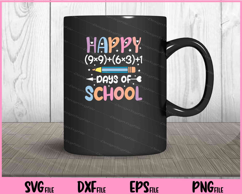 Happy 100 Days Of School mug
