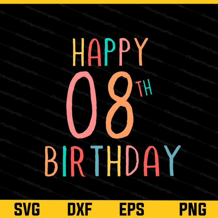 Happy 8th Birthday Svg Cutting Printable File  - Premium Cutting Files in SVG, PNG & EPS Formats - Premium SVG Cutting Files for Crafts