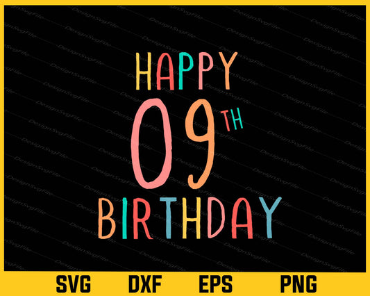 Happy 9th Birthday Svg Cutting Printable File  - Premium Cutting Files in SVG, PNG & EPS Formats - Premium SVG Cutting Files for Crafts