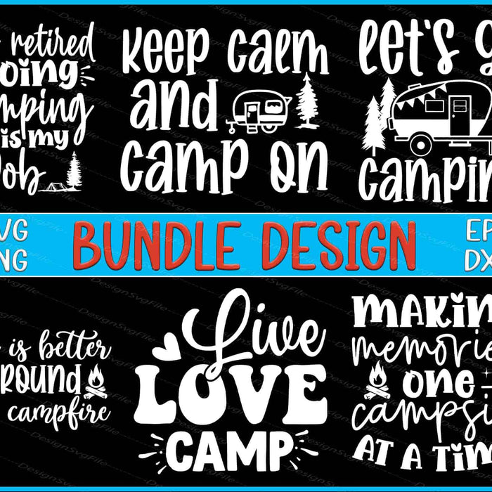 Happy Camping Bundle SVG Retired Shirt PNG