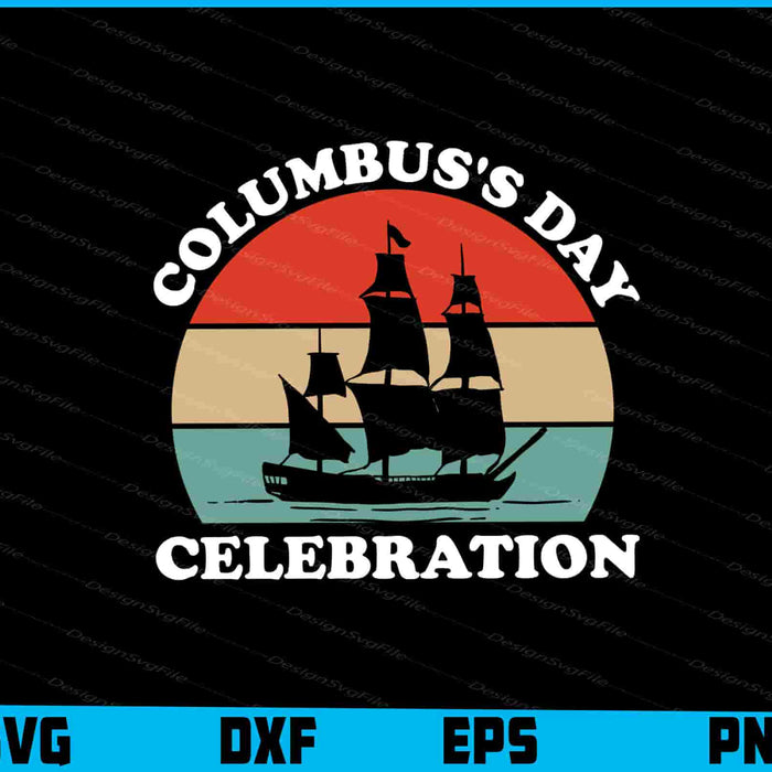 Happy Columbus's Day Celebration SVG