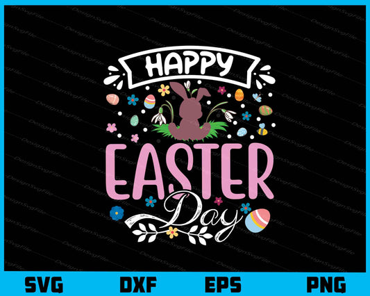 Happy Easter Day Svg Cutting Printable File  - Premium Cutting Files in SVG, PNG & EPS Formats - Premium SVG Cutting Files for Crafts