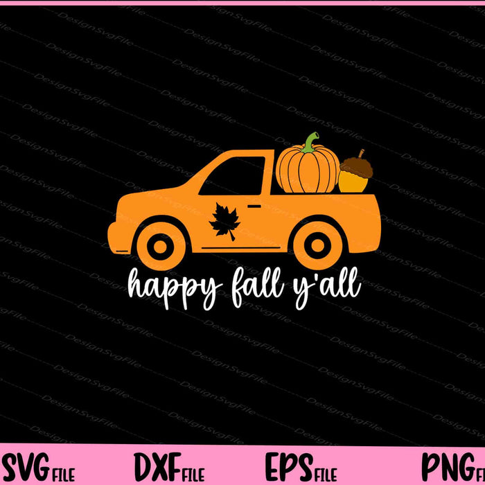 Happy Fall Yall Thankfull Svg Cutting Printable Files  - Premium Cutting Files in SVG, PNG & EPS Formats - Premium SVG Cutting Files for Crafts
