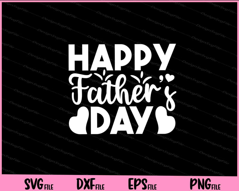 Happy Father's Day Svg Cutting Printable Files  - Premium Cutting Files in SVG, PNG & EPS Formats - Premium SVG Cutting Files for Crafts