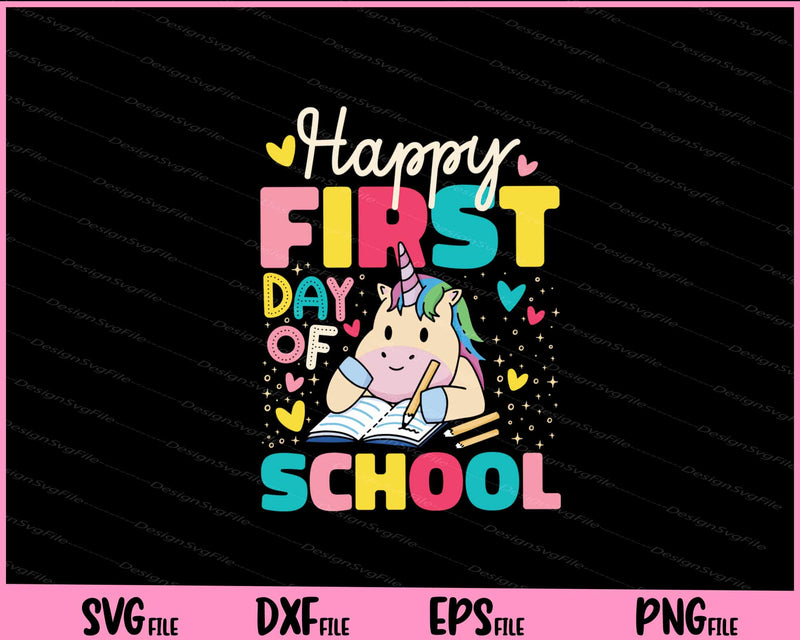 Happy First Day Of School Unicorn svg