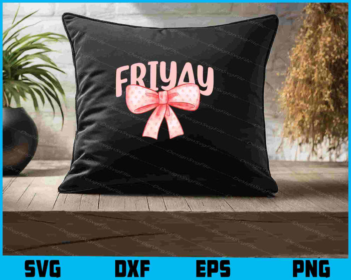 Happy Friyay SVG