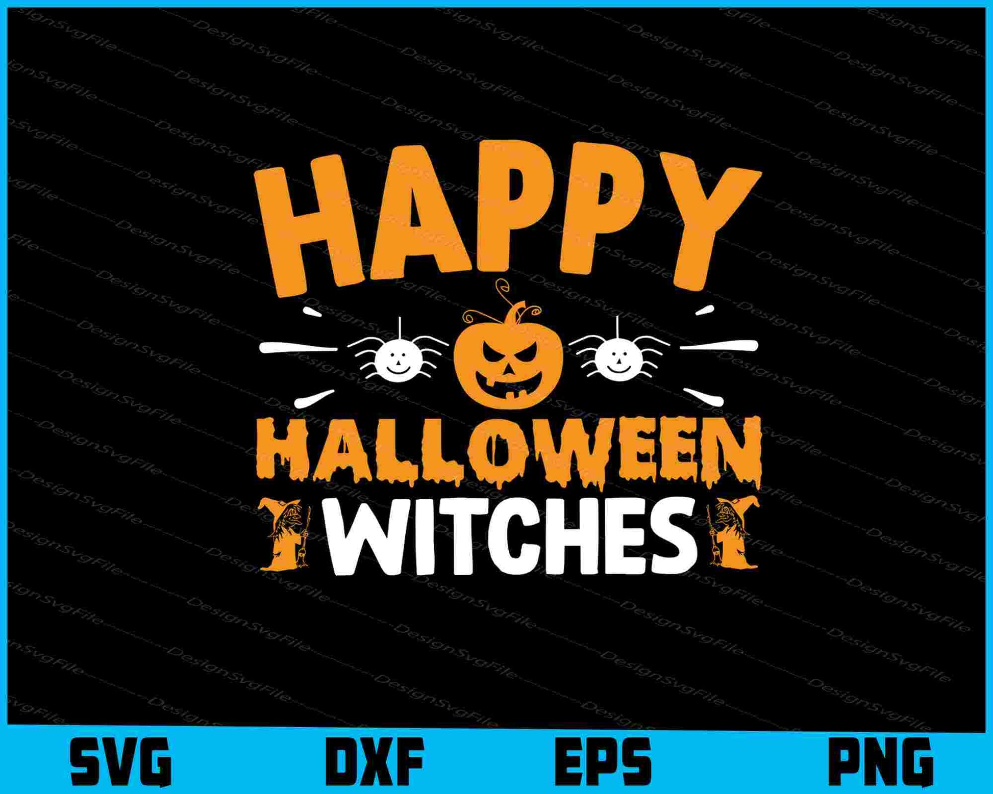 Happy Halloween Witches Svg Png Digital Sublimation Print File  - Premium Cutting Files in SVG, PNG & EPS Formats - Premium SVG Cutting Files for Crafts