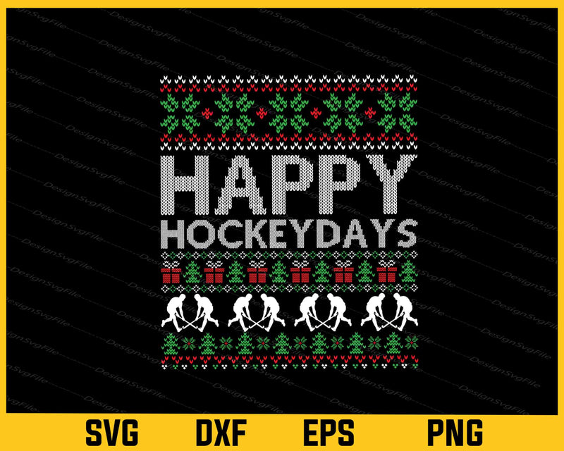 Happy Hockey Days Christmas Svg Cutting Printable File