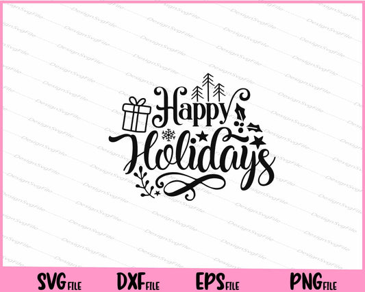 Happy Holidays Christmas Day Svg Cutting Printable Files  - Premium Cutting Files in SVG, PNG & EPS Formats - Premium SVG Cutting Files for Crafts