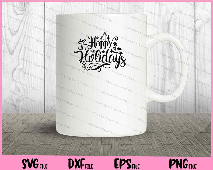 Happy Holidays Christmas Day Svg Cutting Printable Files  - Premium Cutting Files in SVG, PNG & EPS Formats - Premium SVG Cutting Files for Crafts