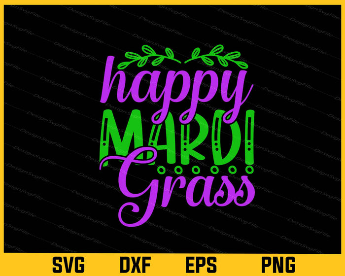 Happy Mardi Gras Svg Cutting Printable File  - Premium Cutting Files in SVG, PNG & EPS Formats - Premium SVG Cutting Files for Crafts