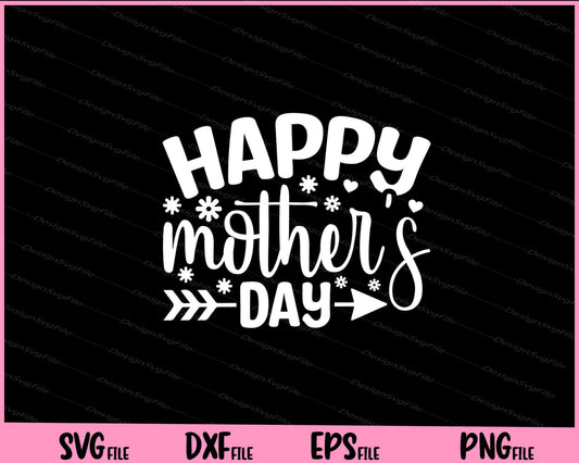 Happy Mother's Day Svg Cutting Printable Files  - Premium Cutting Files in SVG, PNG & EPS Formats - Premium SVG Cutting Files for Crafts