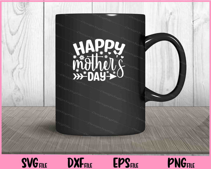Happy Mother's Day Svg Cutting Printable Files  - Premium Cutting Files in SVG, PNG & EPS Formats - Premium SVG Cutting Files for Crafts