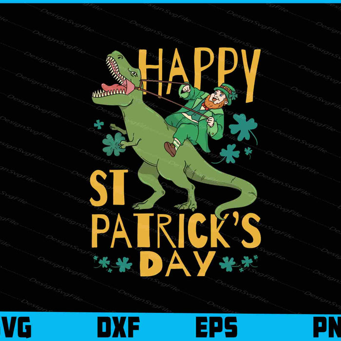 Happy St Pat Trex Day Dino St Patricks Day SVG