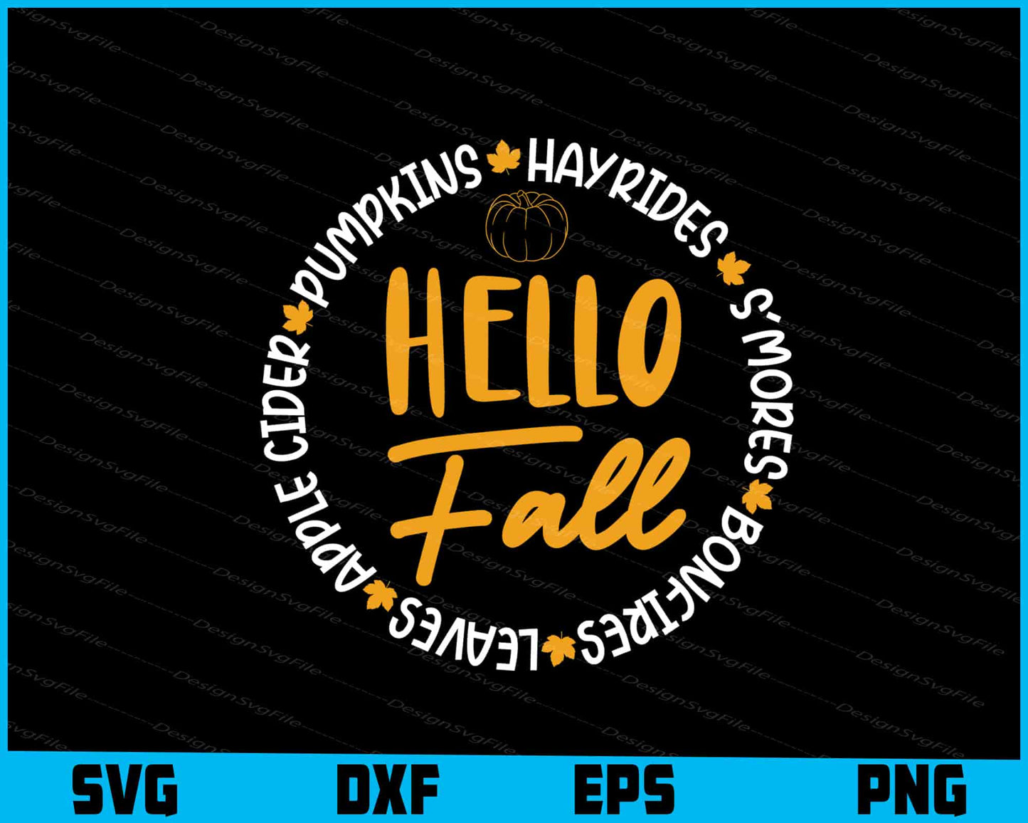 Hayrides S'mores Bonfires Pumpkins Hello Fall Svg Cutting Printable File  - Premium Cutting Files in SVG, PNG & EPS Formats - Premium SVG Cutting Files for Crafts