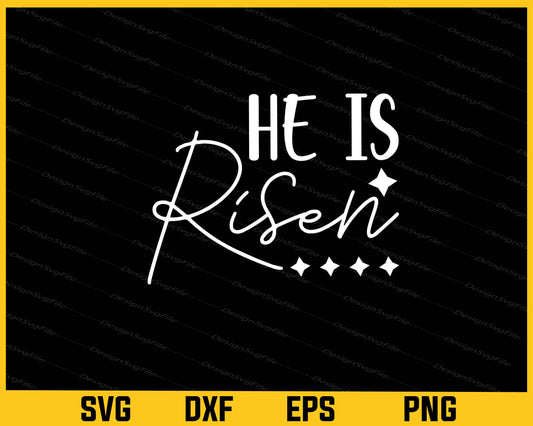 He is Risen Svg Cutting Printable File  - Premium Cutting Files in SVG, PNG & EPS Formats - Premium SVG Cutting Files for Crafts