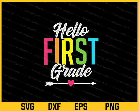 Hello 1st First Grade Svg Cutting Printable File  - Premium Cutting Files in SVG, PNG & EPS Formats - Premium SVG Cutting Files for Crafts