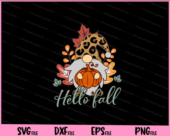 Hello Fall Gnome with Pumpkin Svg Cutting Printable Files  - Premium Cutting Files in SVG, PNG & EPS Formats - Premium SVG Cutting Files for Crafts
