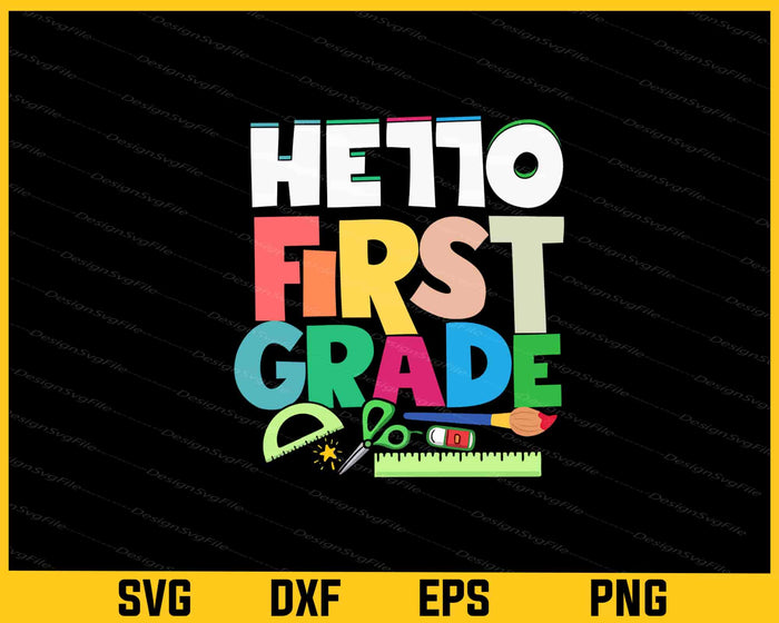 Hello First Grade Svg Cutting Printable File  - Premium Cutting Files in SVG, PNG & EPS Formats - Premium SVG Cutting Files for Crafts