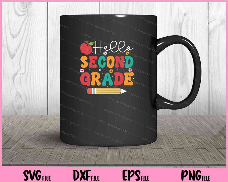 Hello Second Grade Back To School mug