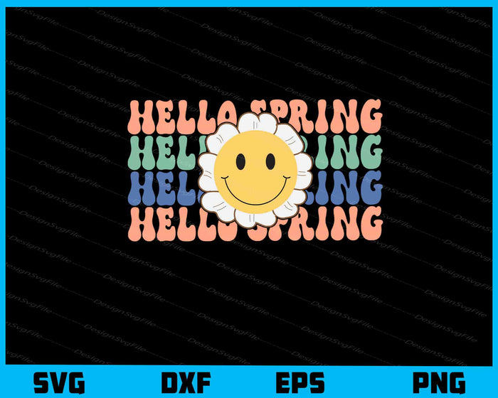 Hello Spring Svg Cutting Printable File  - Premium Cutting Files in SVG, PNG & EPS Formats - Premium SVG Cutting Files for Crafts
