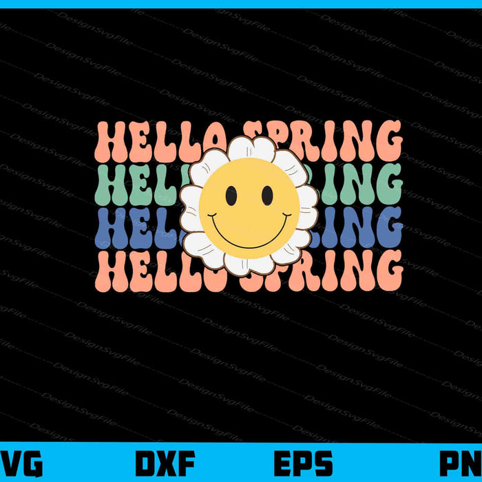 Hello Spring Svg Cutting Printable File  - Premium Cutting Files in SVG, PNG & EPS Formats - Premium SVG Cutting Files for Crafts