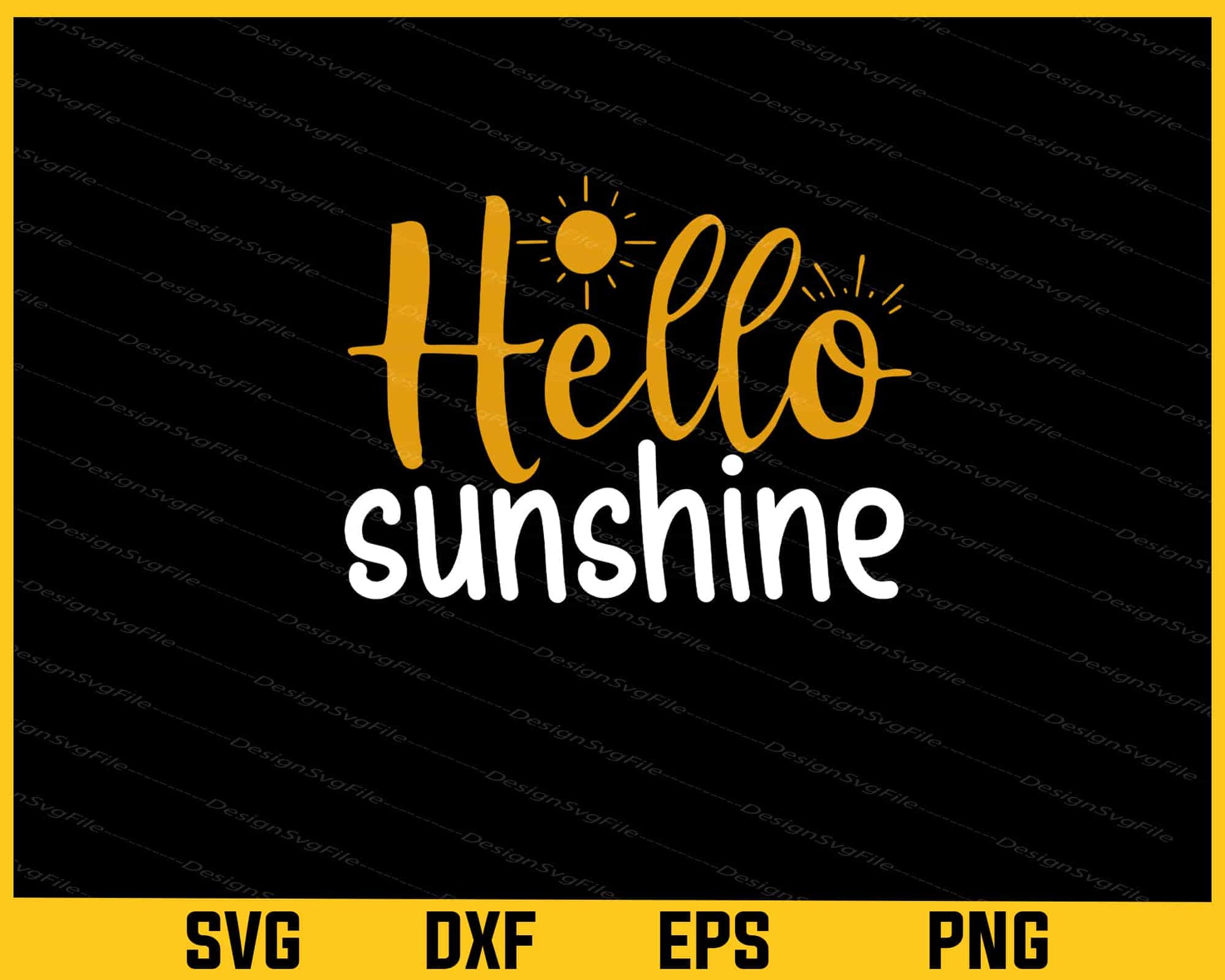 Hello Sunshine Svg Cutting Printable File  - Premium Cutting Files in SVG, PNG & EPS Formats - Premium SVG Cutting Files for Crafts