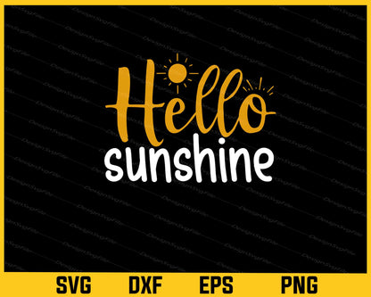 Hello Sunshine Svg Cutting Printable File  - Premium Cutting Files in SVG, PNG & EPS Formats - Premium SVG Cutting Files for Crafts