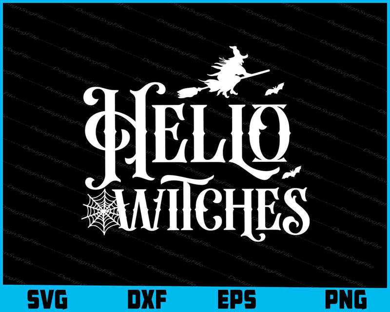 Hello Witches Halloween