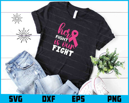 Her Fight Is Our Fight Svg Cutting Printable File  - Premium Cutting Files in SVG, PNG & EPS Formats - Premium SVG Cutting Files for Crafts