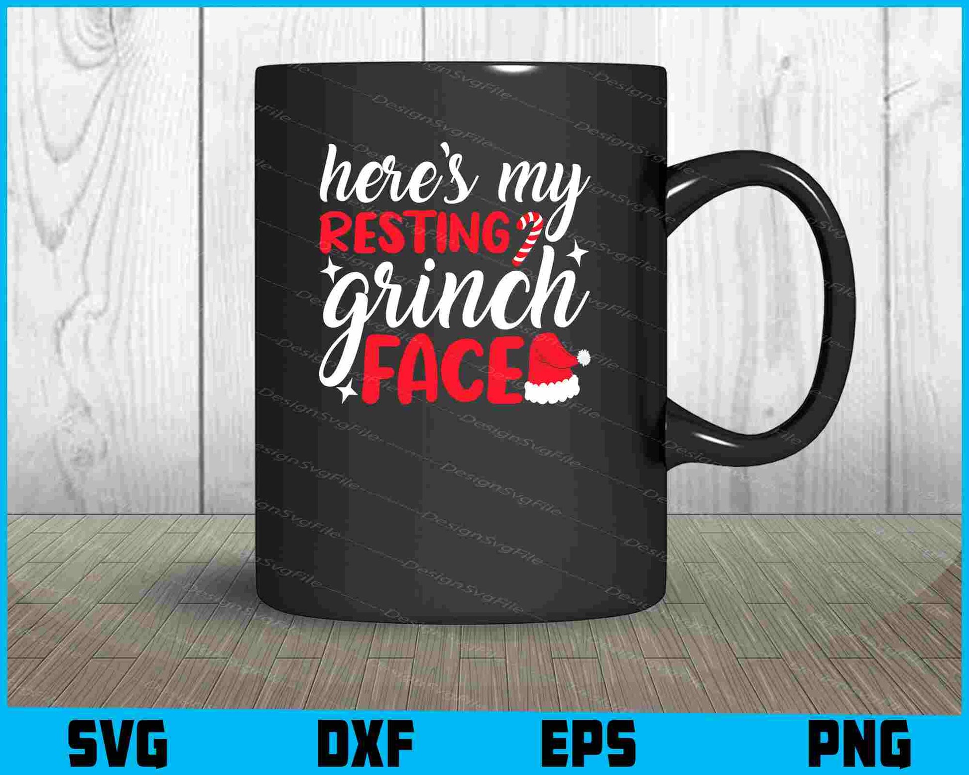 Here’s My Resting Grinch Face Christmas Svg png Design Printable File  - Premium Cutting Files in SVG, PNG & EPS Formats - Premium SVG Cutting Files for Crafts