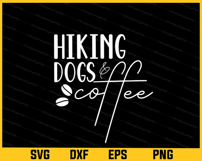 Coffee Bundle SVG Hiking Dog PNG