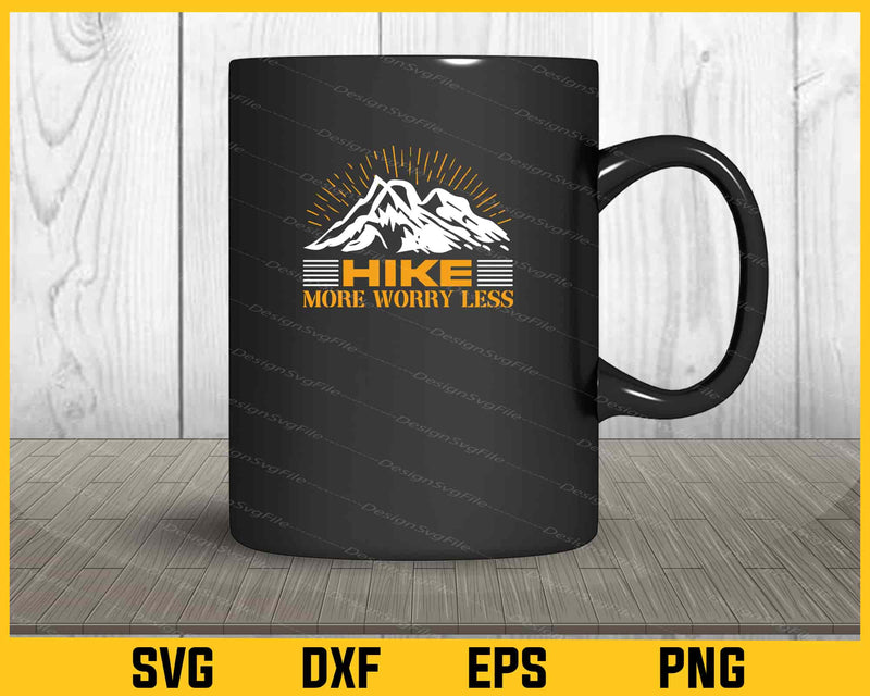 Hiking More Worry Less mug